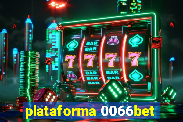 plataforma 0066bet